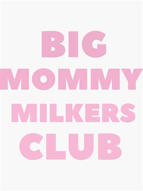 Bigmommymilkers Stickers for Sale